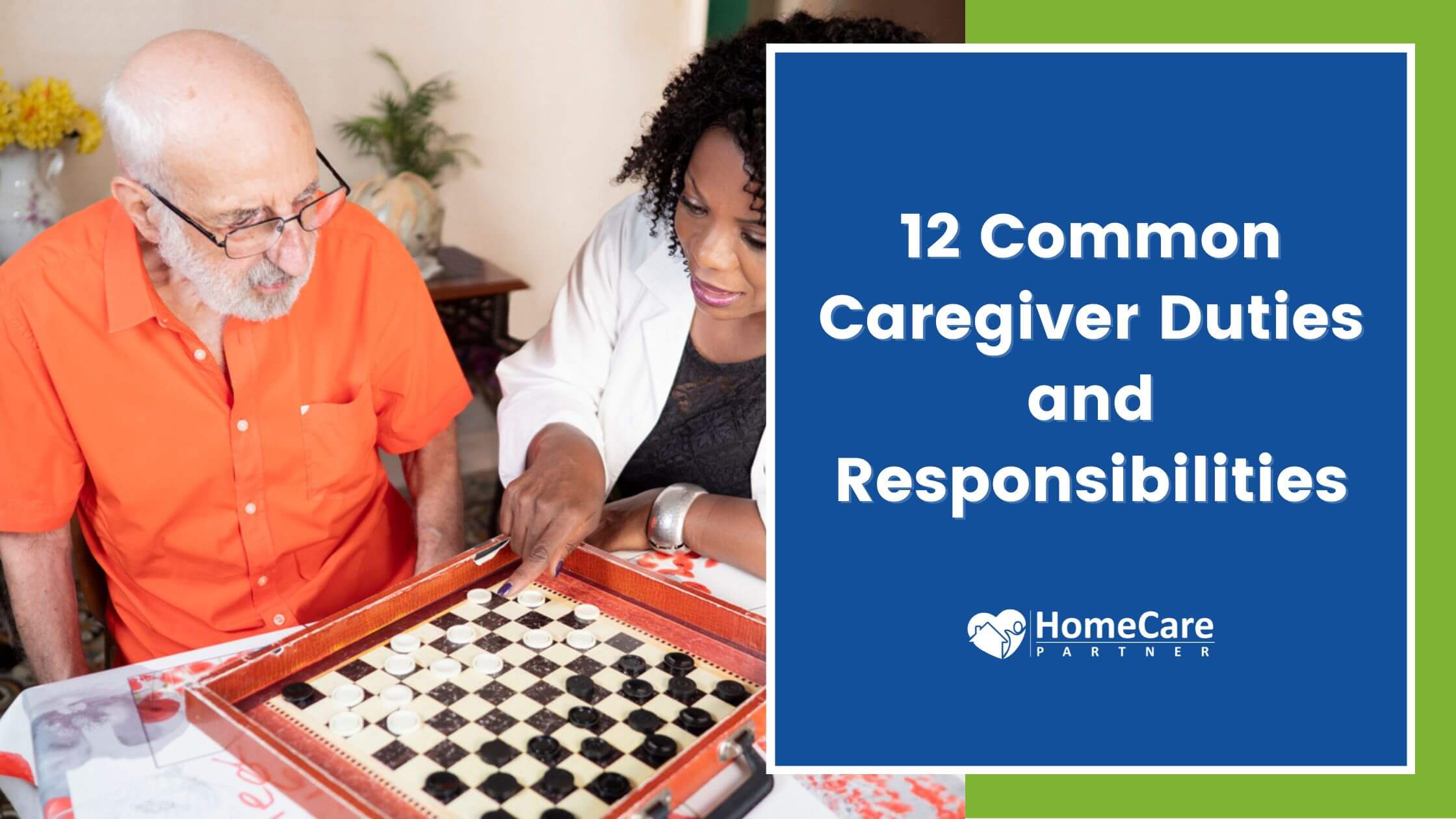 12 Common Caregiver Duties and Responsibilities